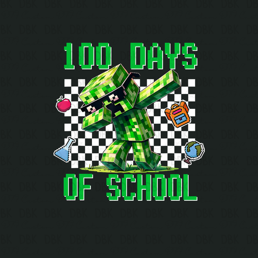 100 days of school mine-crft DTF Transfer A269