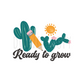 Ready to grow DTF transfer A103