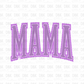 Purple Mama DTF Transfer N279