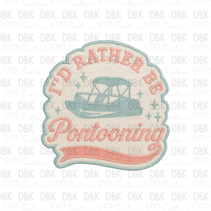 I'd rather be Pontooning DTF transfer B342