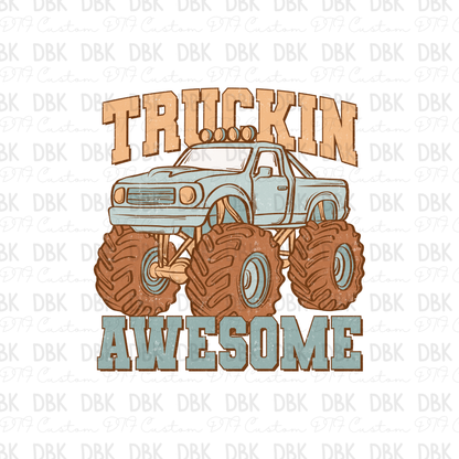 Truckin Awesome DTF Transfer