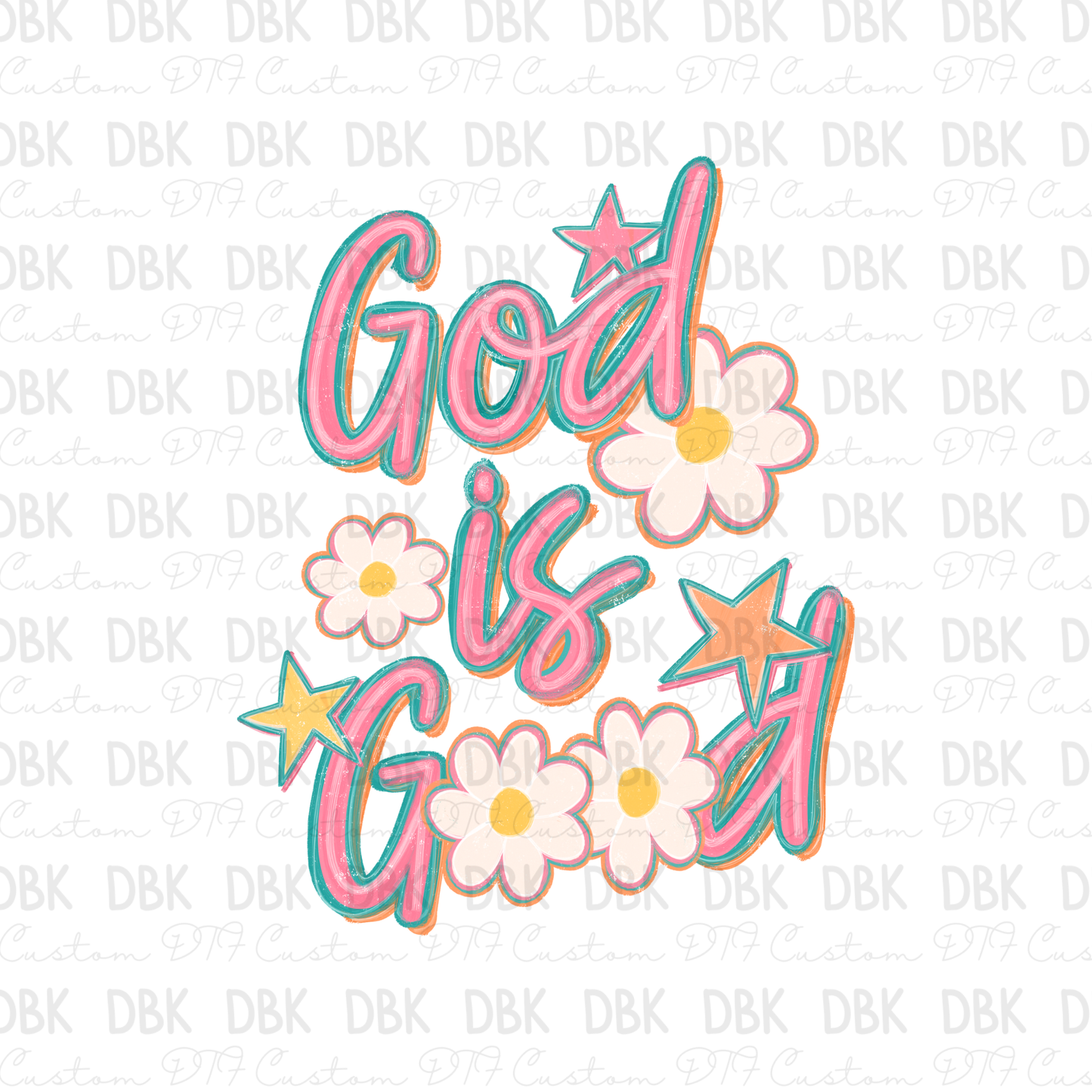 God Is Good DTF Transfer FT178