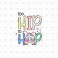 Too Hip to Hop DTF Transfer