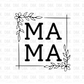 Mama square DTF transfer N10