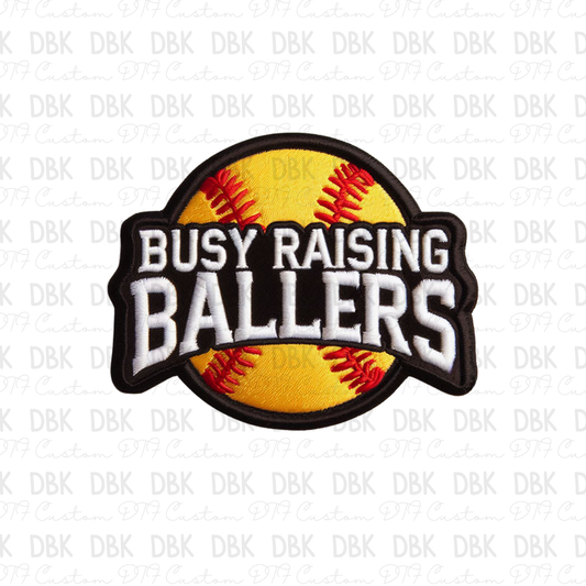 Busy raising ballers softball DTF Transfer B194