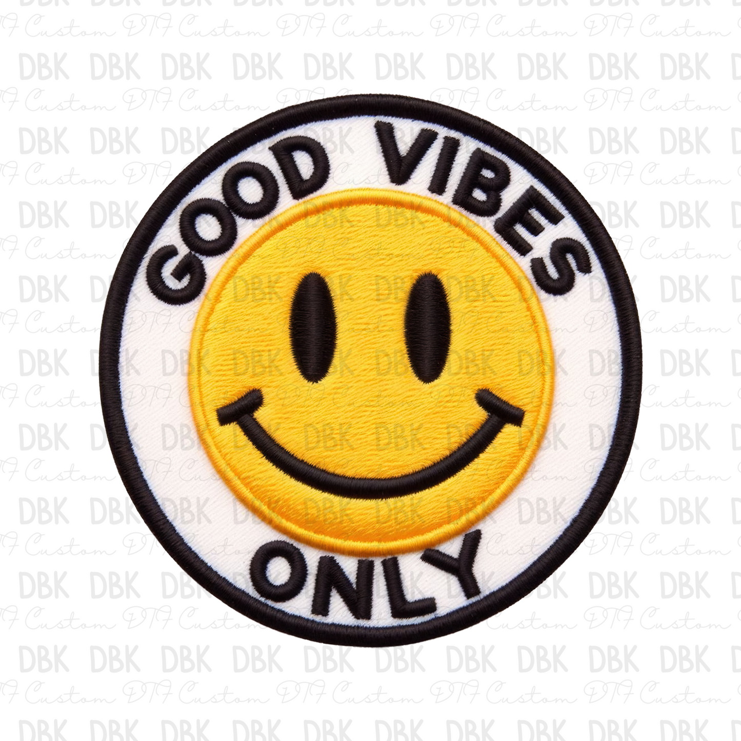 Good Vibes Only DTF Transfer B267