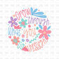 Grow through what you go through DTF Transfer