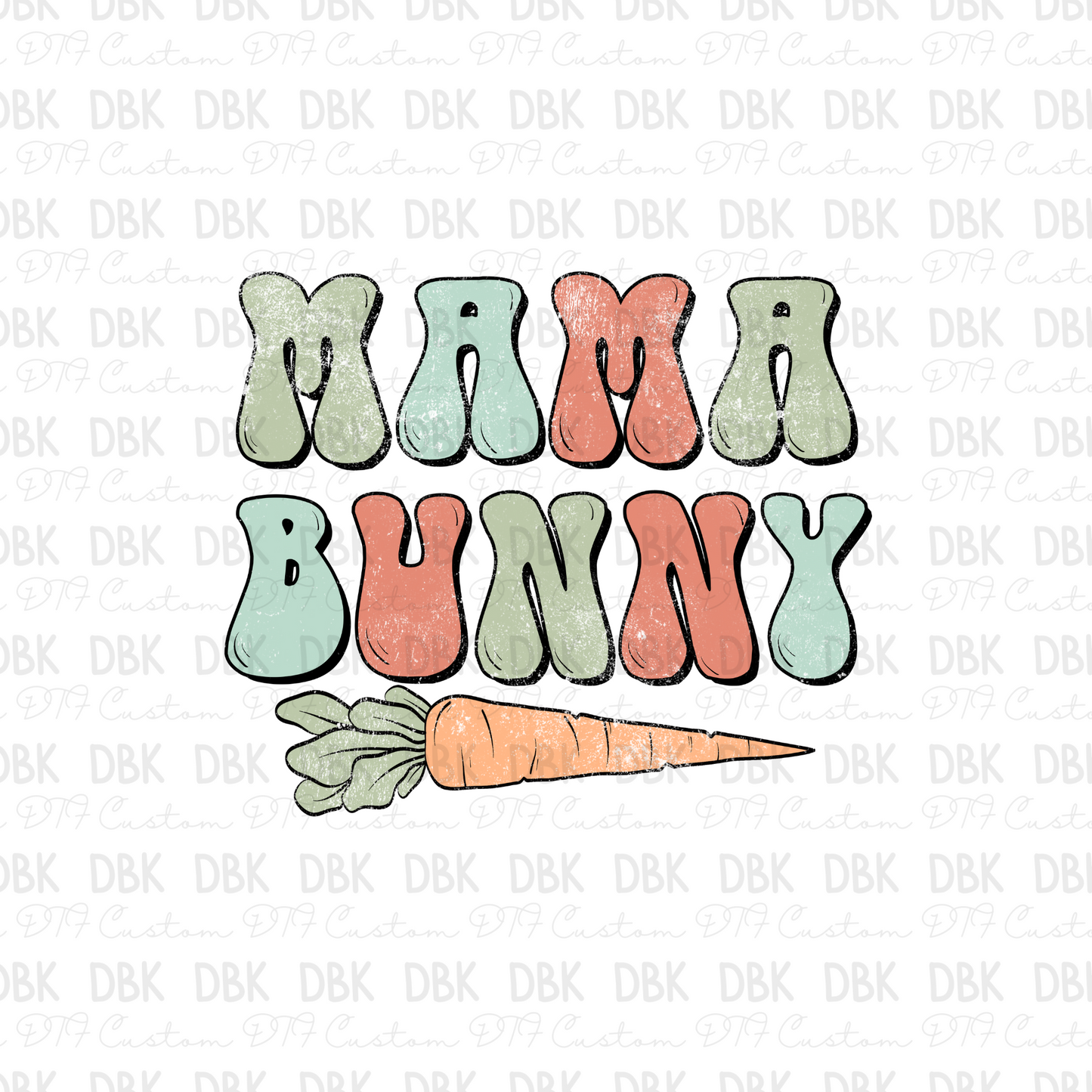 Mama Bunny DTF Transfer W56