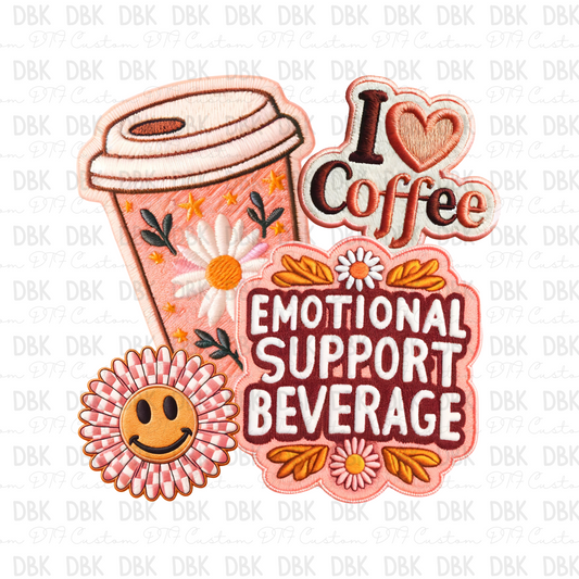 Emotional support beverage DTF transfer B96