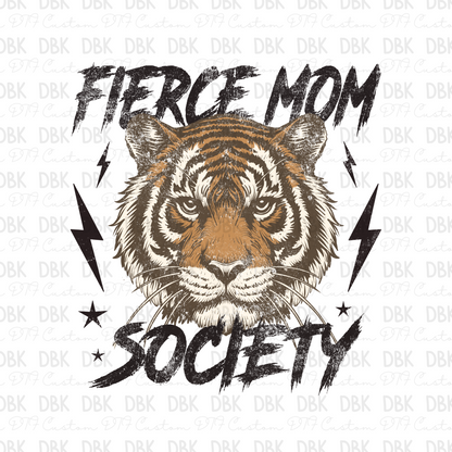 Fierce Mom Society DTF transfer N2