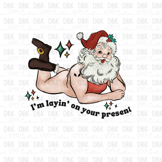 Im layin' on your present DTF transfer E44