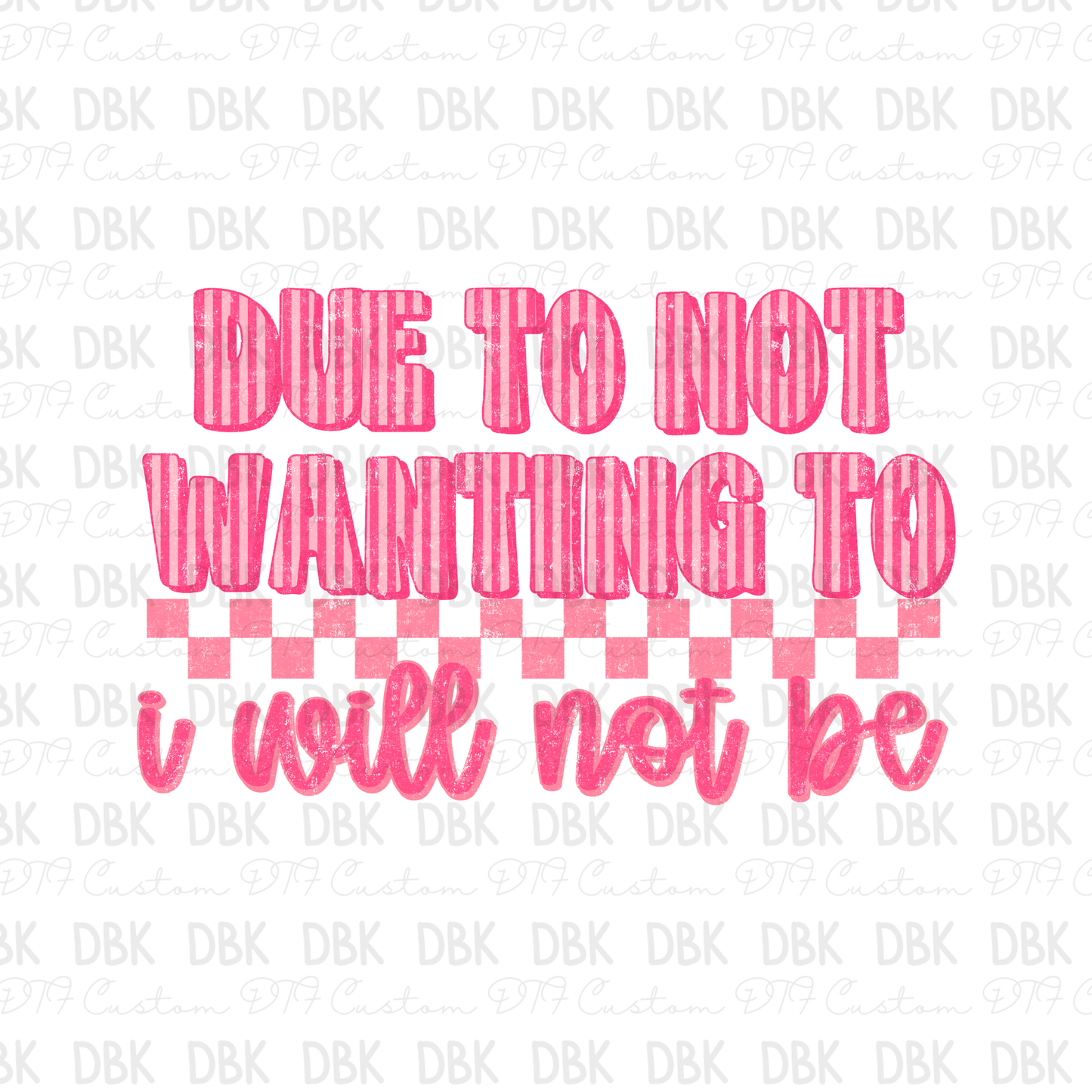 Due to not wanting too i will not be DTF Transfer