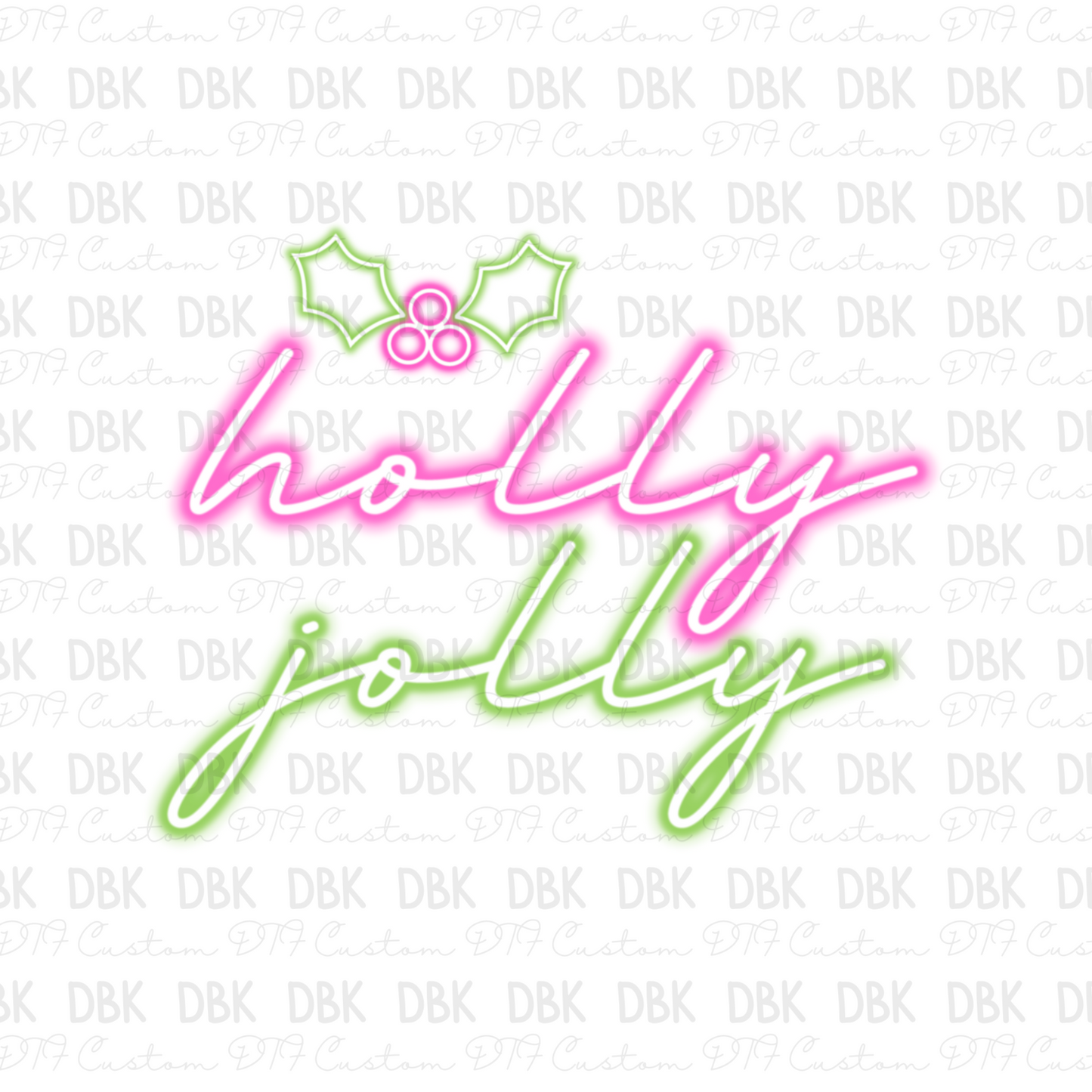 Holly jolly NEON DTF Transfer E212