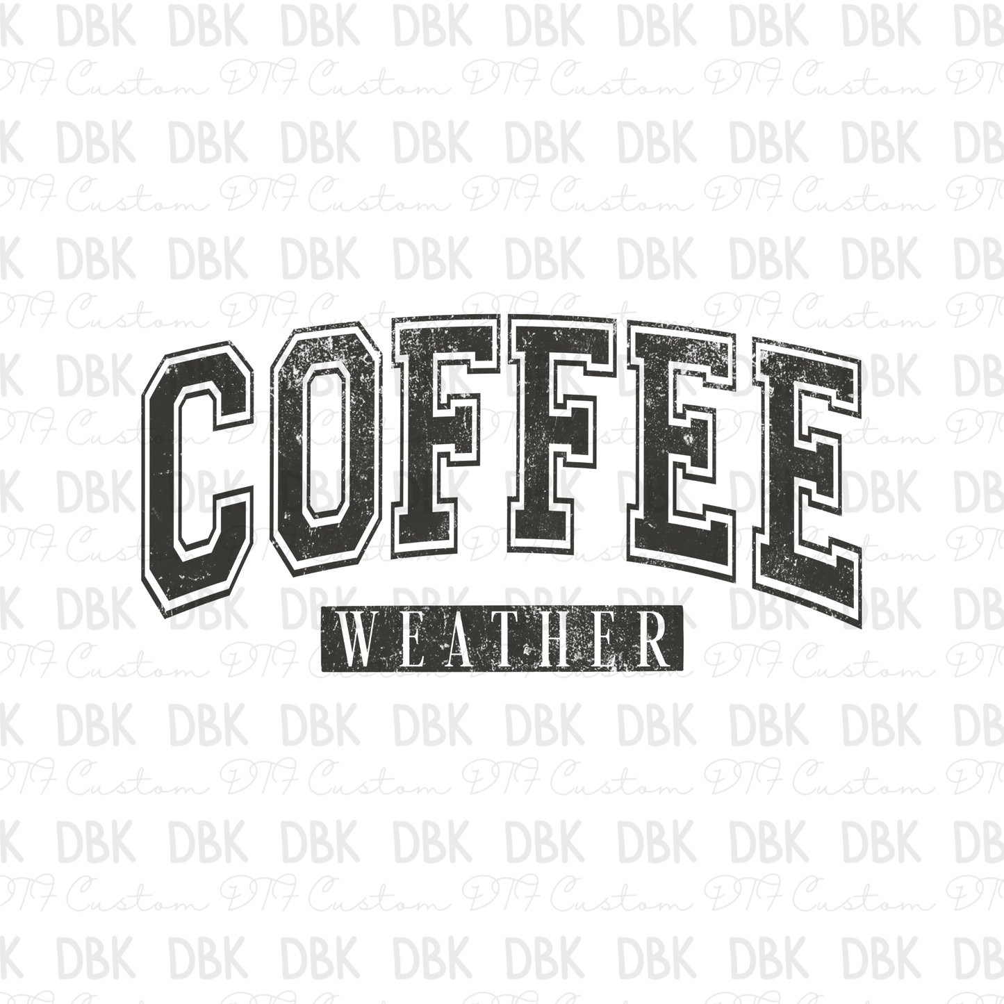 Coffee weather GREY DTF Transfer