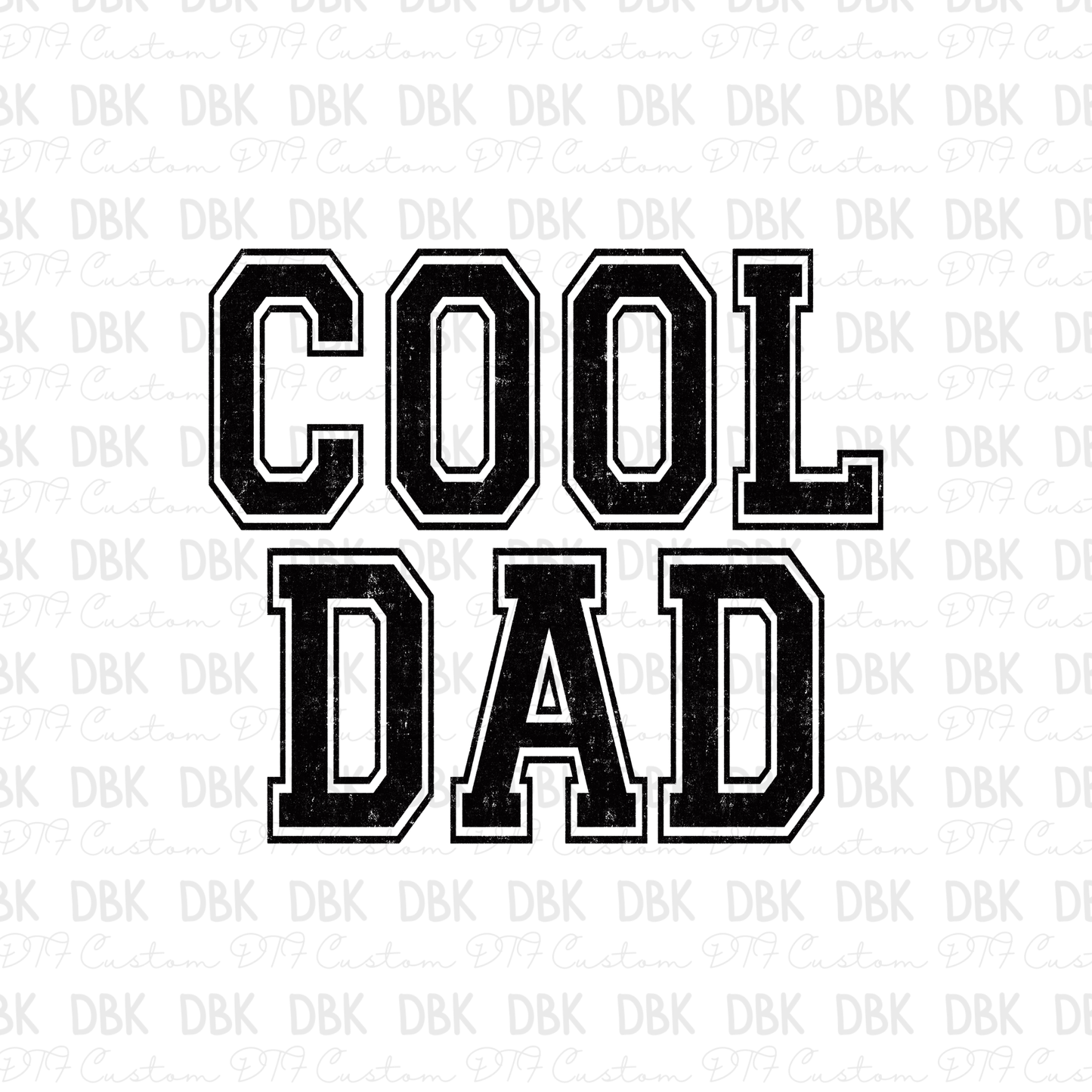 Cool Dad DTF Transfer