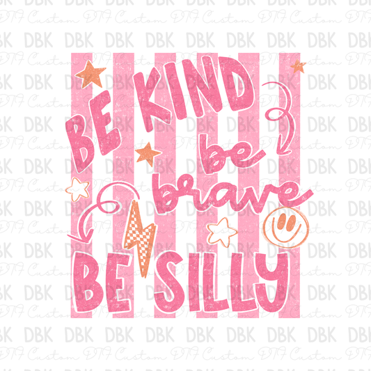Be kind be brave DTF Transfer PINK