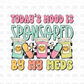 Todays mood is sponsored by my meds DTF Transfer I267