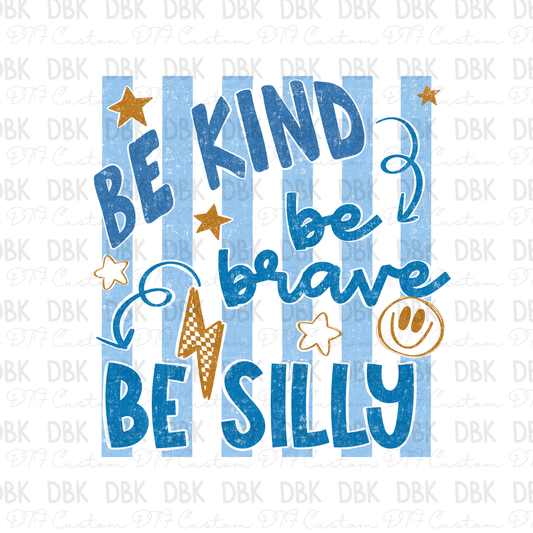 Be kind be brave DTF Transfer BLUE