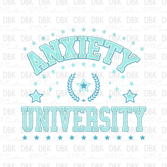 Anxiety University BLUE DTF Transfer I127