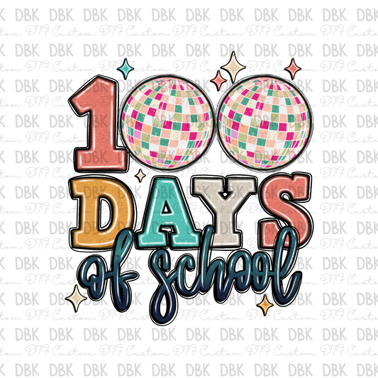 100 days of school disco DTF transfer A82