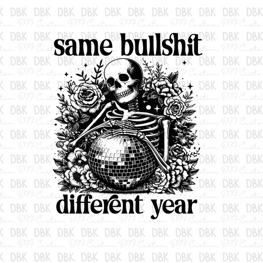 Same bullshit different year DTF transfer