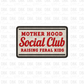Motherhood social club DTF transfer B352