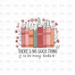 There's no such thing as too many books DTF Transfer D34