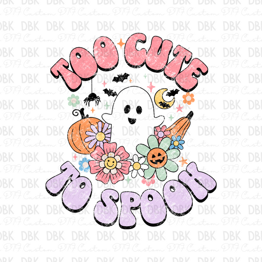 Too cute to spook DTF transfer H164