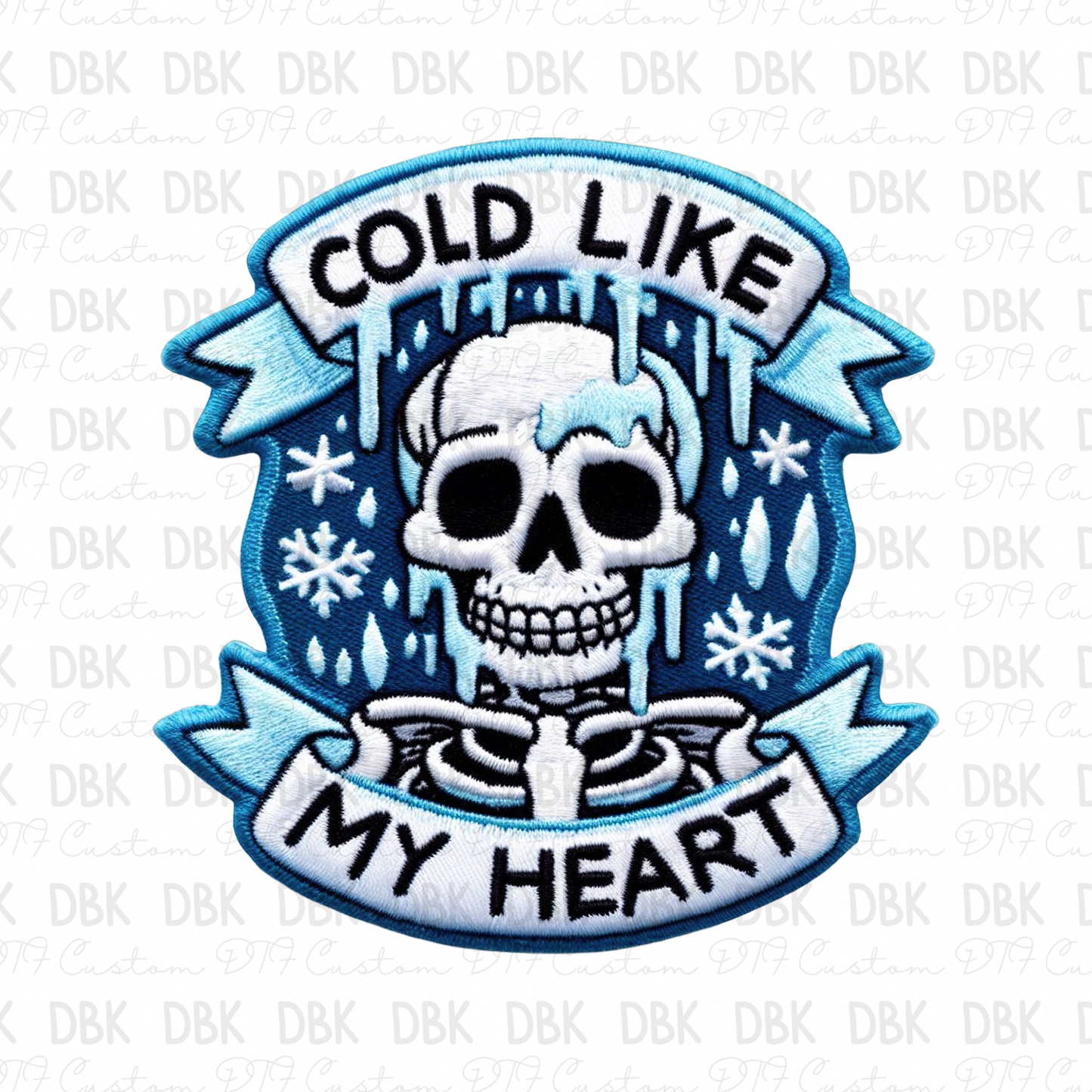 Cold like my heart DTF TRANSFER
