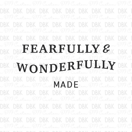 Fearfully & wonderfully made DTF transfer E187