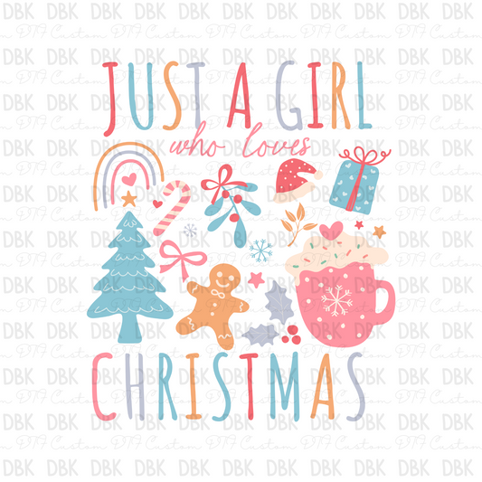 Just a girl who loves Christmas DTF transfer E198