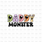 Daddy monster DTF transfer H74
