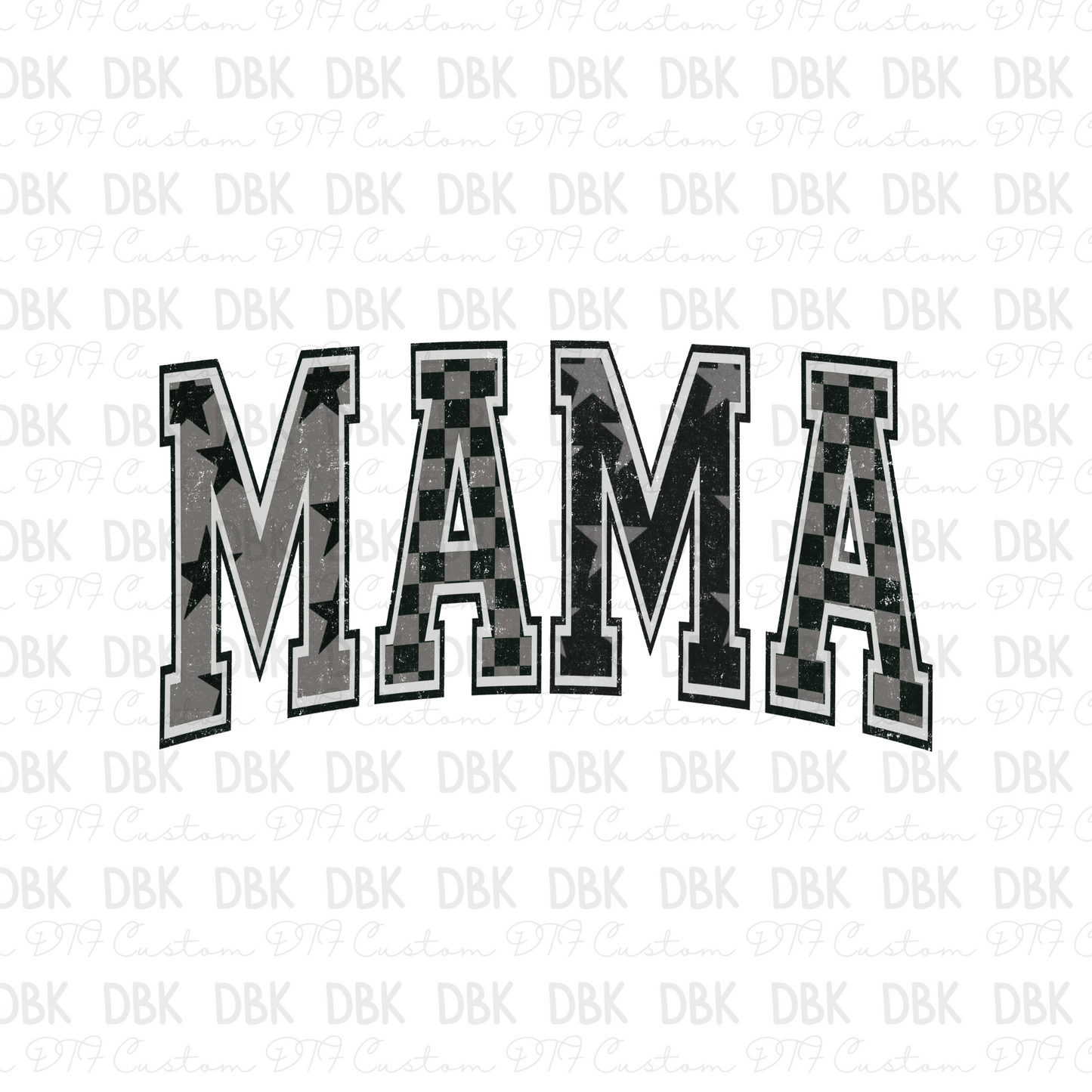 Black/Grey Mama DTF Transfer