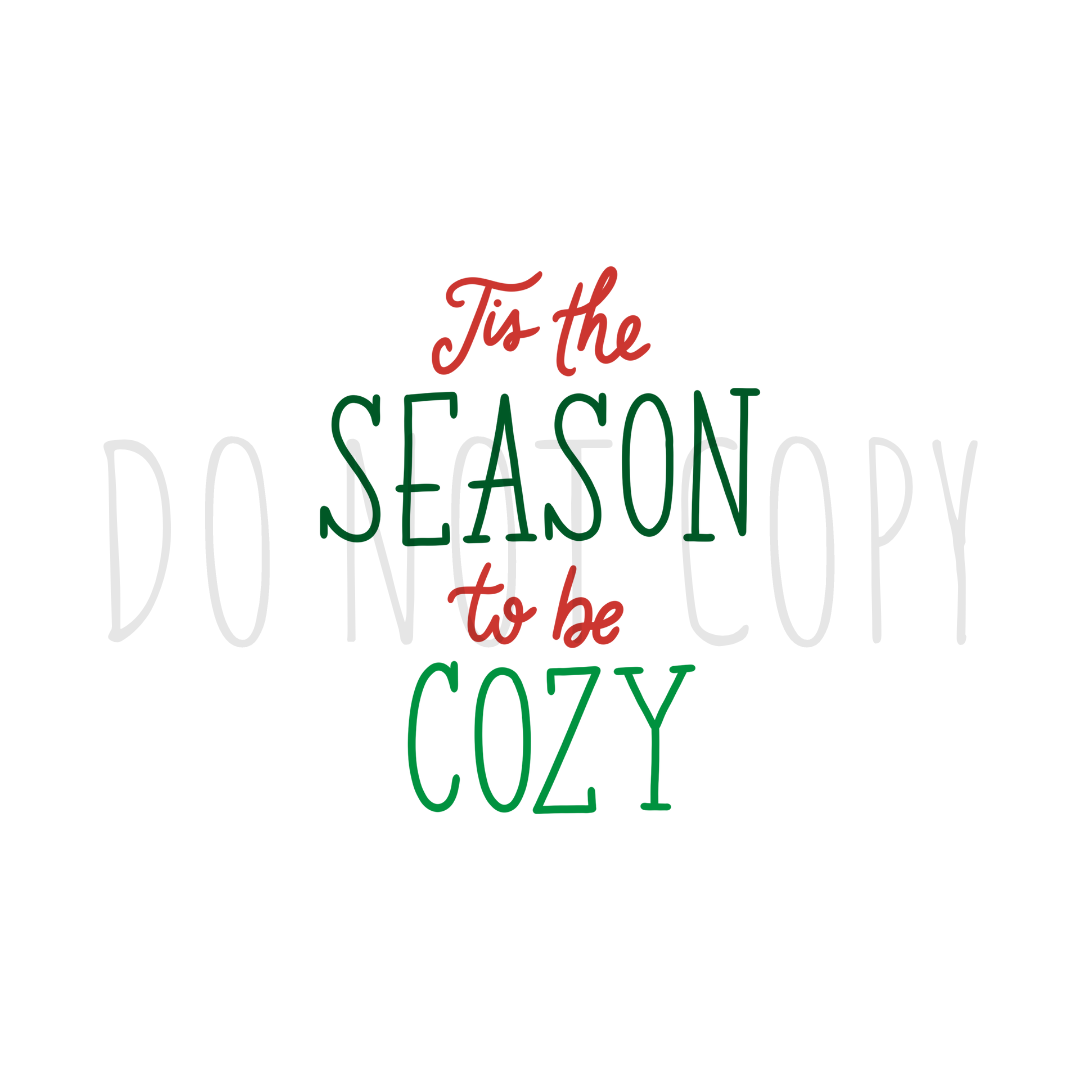 Tis the Season to be Cozy DTF transfer E33