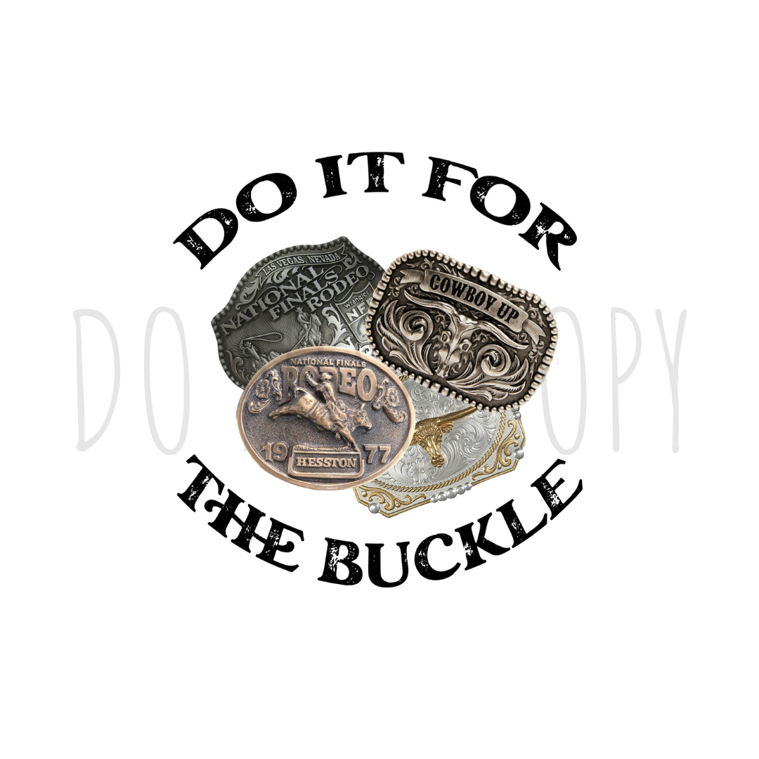 Do it for the Buckle DTF transfer