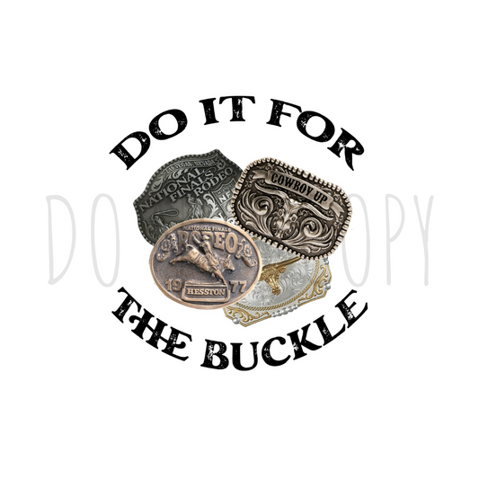 Do it for the Buckle DTF transfer
