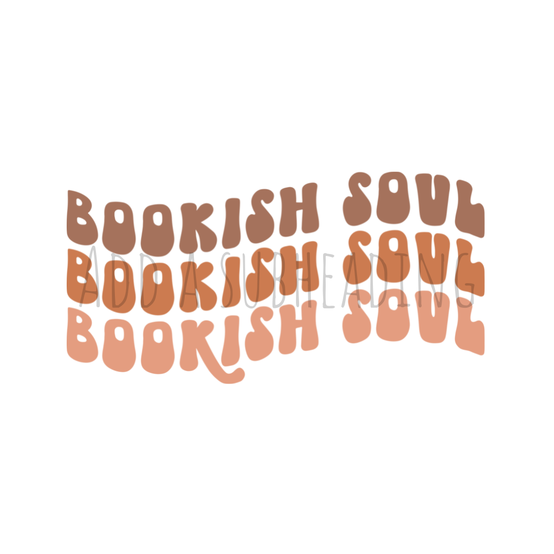Bookish Soul DTF transfer D11