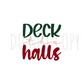 Deck the Halls DTF transfer
