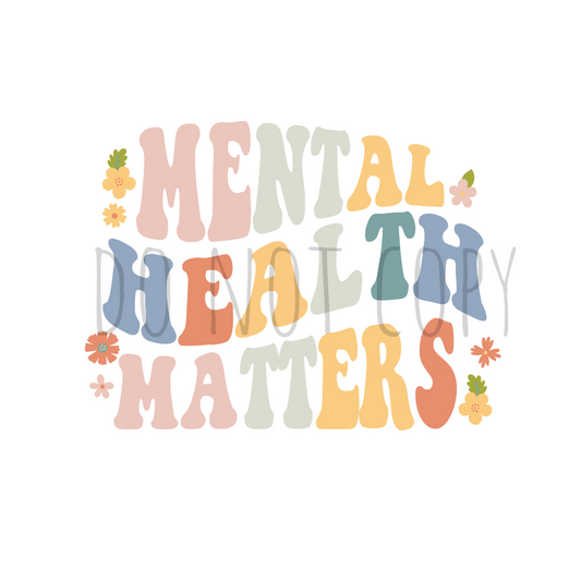 Mental health matters DTF transfer