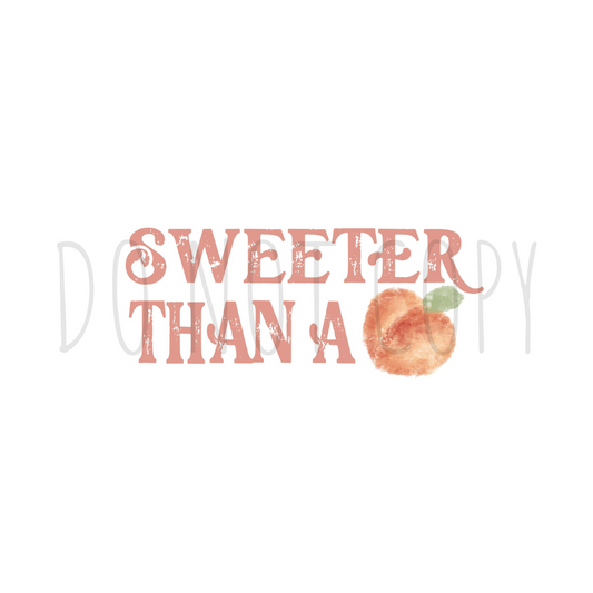 Sweeter than a peach DTF transfer S52