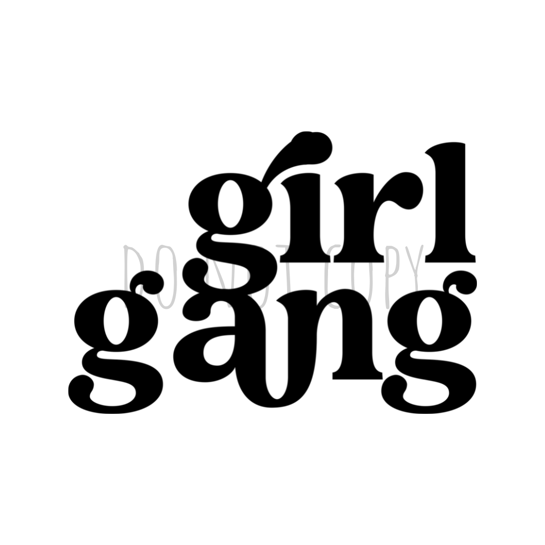 Girl Gang DTF transfer