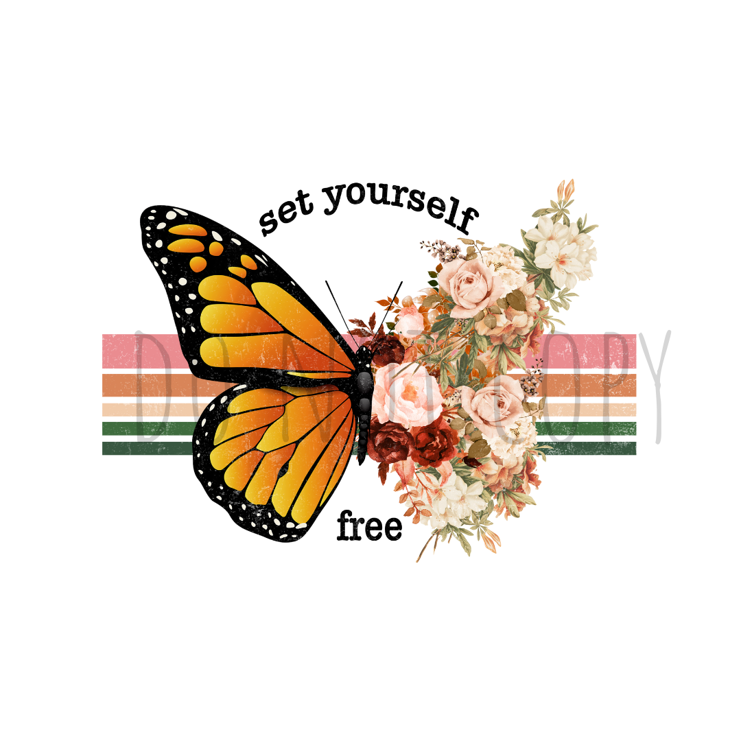 Set yourself free butterfly DTF transfer
