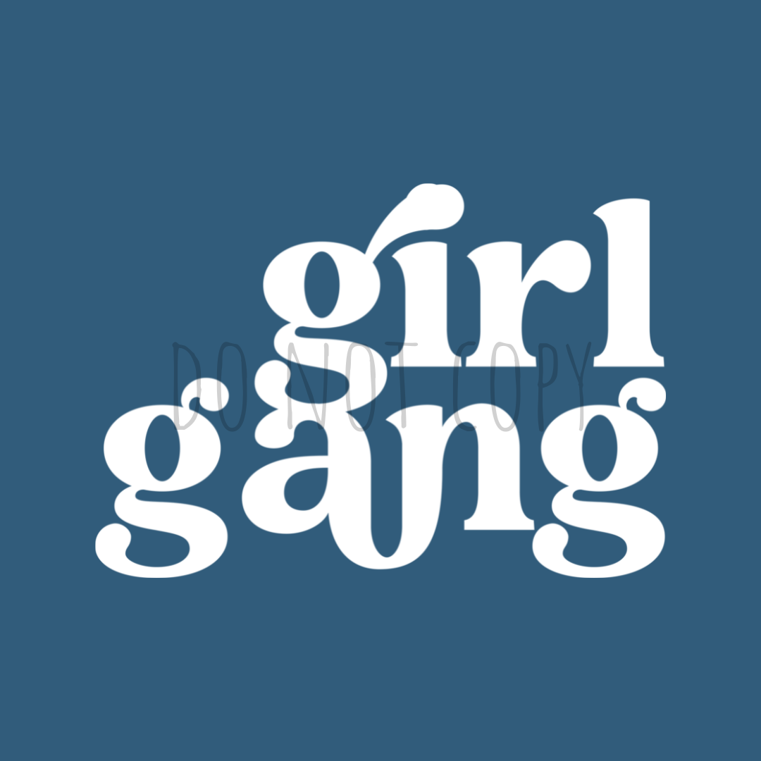 Girl Gang DTF transfer