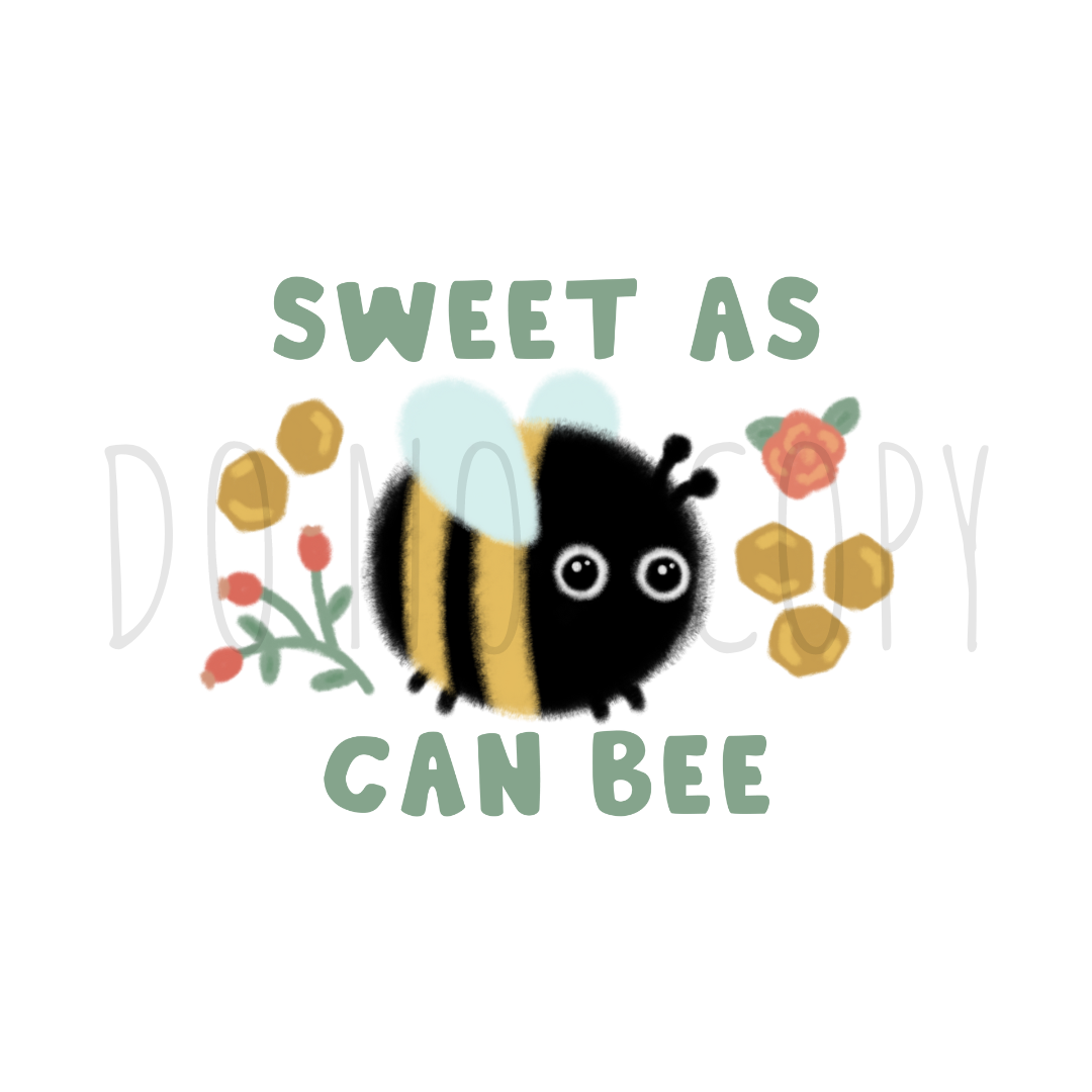 Baby Bee Sweet as Can bee DTF transfer