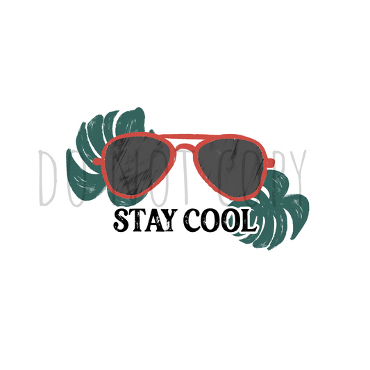 Stay Cool DTF transfer S124