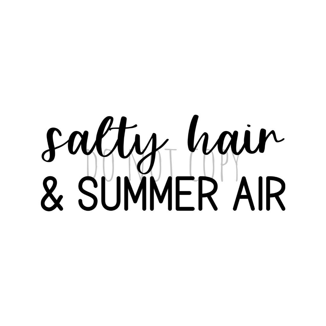 Salty Hair & Summer Air DTF transfer S133